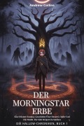 Cover-Bild zum Titel 'Der Morningstar Erbe' von 'Andrew Collins'