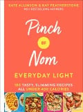 Cover-Bild zum Titel 'Pinch of Nom Everyday Light' von 'Kay Allinson, Kate Allinson'
