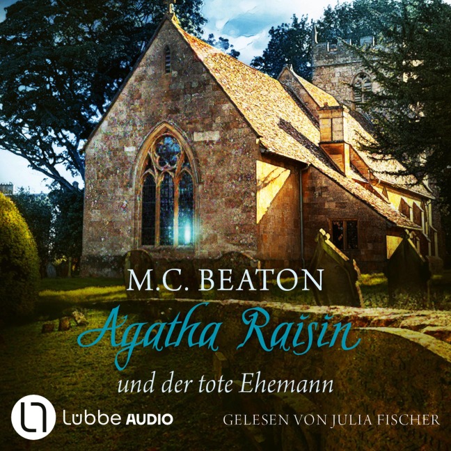 Agatha Raisin und der tote Ehemann - M. C. Beaton