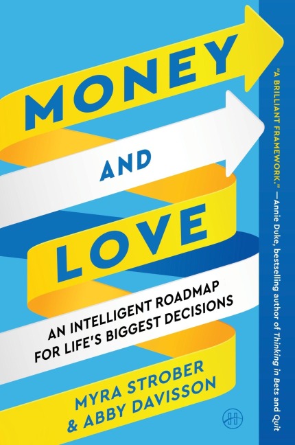 Money and Love - Myra Strober, Abby Davisson