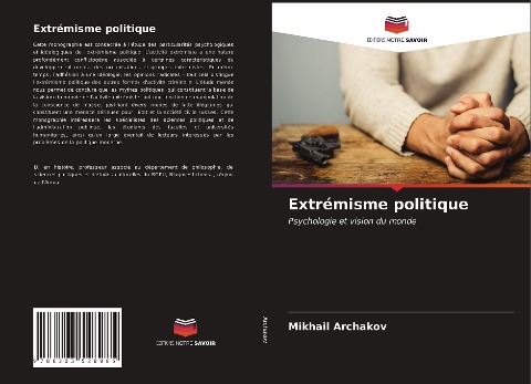 Extrémisme politique - Mikhail Archakov