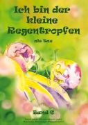 Cover-Bild zum Titel 'Ich bin der kleine Regentropfen' von 'Renate Reinagl-Messmann'