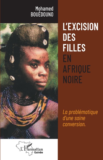 L'excision des filles en Afrique noire - Bouedouno