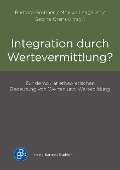 Integration durch Wertevermittlung? - 