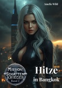 Cover-Bild zum Titel 'Hitze in Bangkok' von 'Amelie Wild'