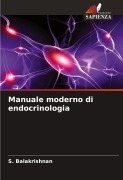 Cover-Bild zum Titel 'Manuale moderno di endocrinologia' von 'S. Balakrishnan'