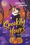 Spookily Yours - Jennifer Chipman
