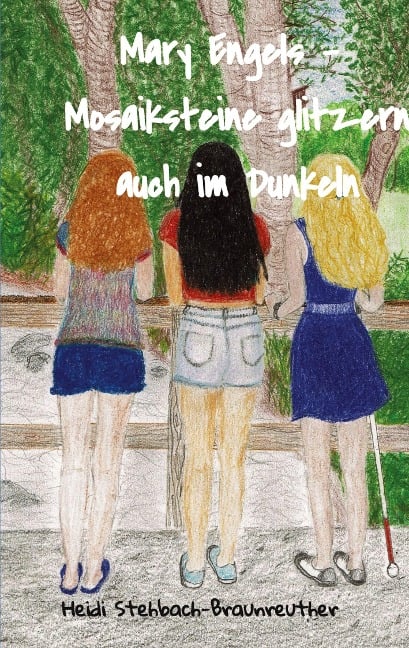 Mary Engels - Mosaiksteine glitzern auch im Dunkeln - Heidi Stehbach-Braunreuther