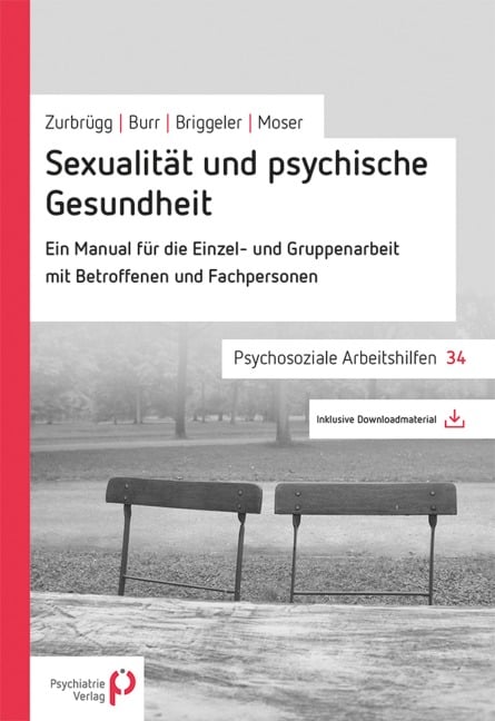 Sexualität und psychische Gesundheit - Rahel Zurbrügg, Peter Briggeler, Christian Burr, Elsy B. Mosel