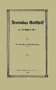 Jeremias Gotthelf der Volksschriftsteller - Clemens Brockhaus