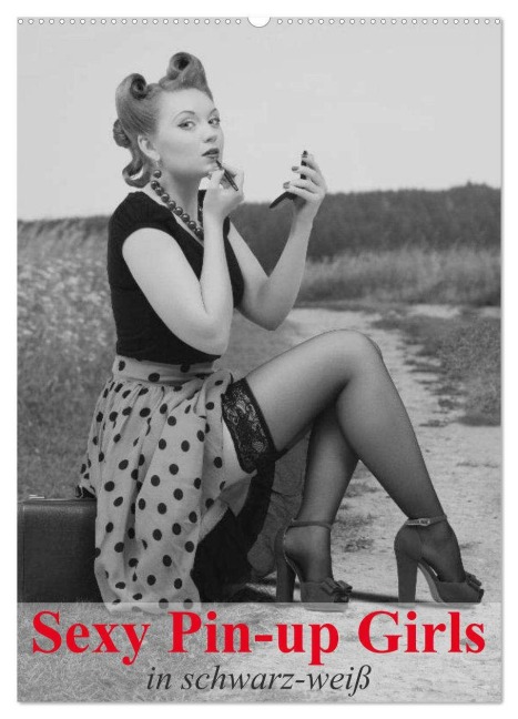 Sexy Pin-up Girls in schwarz-weiß (Wandkalender 2026 DIN A2 hoch), CALVENDO Monatskalender - Elisabeth Stanzer