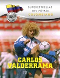 Cover-Bild zum Titel 'Carlos Valderrama' von 'Juan Domingo Chacoff'