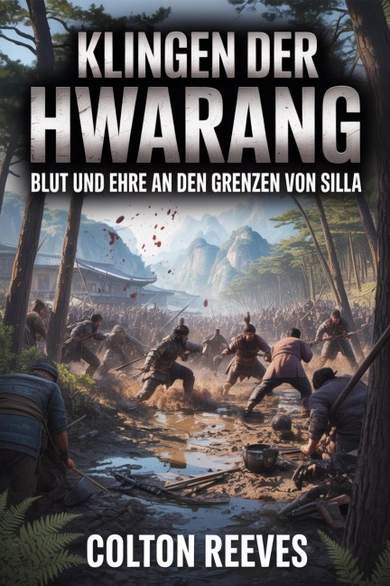 Klingen der Hwarang - Colton Reeves