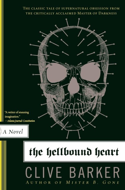 The Hellbound Heart - Clive Barker
