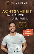Cover-Bild zum Titel 'Achtsamkeit statt Angst und Panik' von 'Peter Beer'