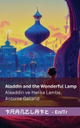 Cover-Bild zum Titel 'Aladdin and the Wonderful Lamp / Alaaddin ve Harika Lamba' von 'Antoine Galland'