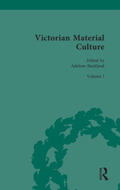 Victorian Material Culture - 