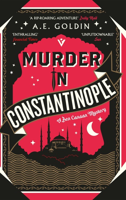 Murder in Constantinople - A. E. Goldin