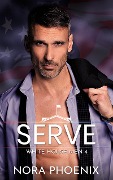 Cover-Bild zum Titel 'Serve (White House Men, #4)' von 'Nora Phoenix'