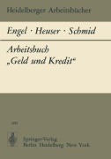 Cover-Bild zum Titel 'Arbeitsbuch "Geld und Kredit"' von 'B. Engel, F. Heuser, B. A. Schmid'