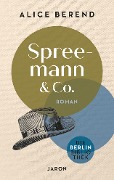 Cover-Bild zum Titel 'Spreemann & Co.' von 'Alice Berend'