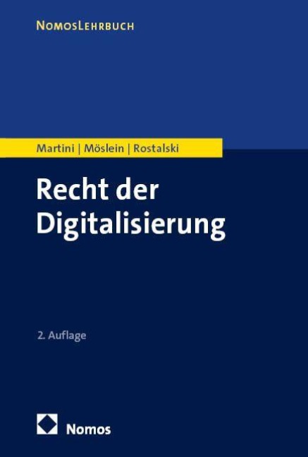 Recht der Digitalisierung - Mario Martini, Frauke Rostalski, Florian Möslein