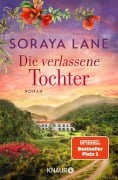 Cover-Bild zum Titel 'Die verlassene Tochter' von 'Soraya Lane'