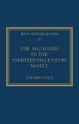 Cover-Bild zum Titel 'The Malmariée in the Thirteenth-Century Motet' von 'Dolores Pesce'