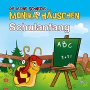 Schulanfang - Hörspiele zum Schulstart mit Monika Häuschen - Kati Naumann, Klaus Brotmann