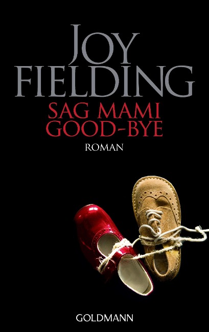 Sag Mami Good bye - Joy Fielding
