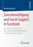 Cover-Bild zum Titel 'Stressbewältigung und Social Support in Facebook' von 'Martina Braasch'