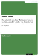Cover-Bild zum Titel 'Das Artusbild im ,Erec' Hartmanns von Aue und im ,Lanzelet' Ulrichs von Zatzikhoven' von 'Susanne Brehme'