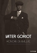 Cover-Bild zum Titel 'Vater Goriot' von 'Honoré de Balzac'