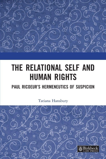 The Relational Self and Human Rights - Tatiana Hansbury
