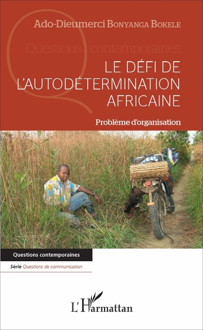 Le défi de l'autodétermination africaine - Bonyanga Bokele