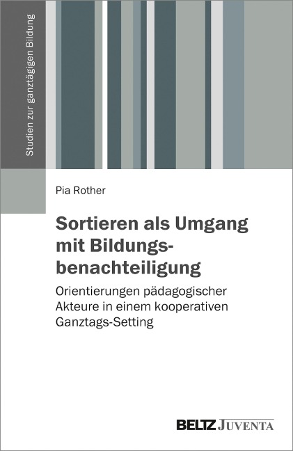 Sortieren als Umgang mit Bildungsbenachteiligung - Pia Rother