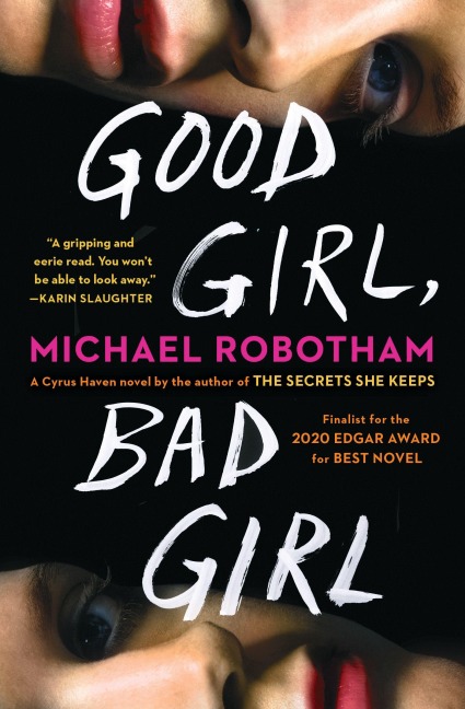 Good Girl, Bad Girl - Michael Robotham