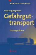 Cover-Bild zum Titel 'Schulungsprogramm Gefahrguttransport' von 'Siegfried Kreth'