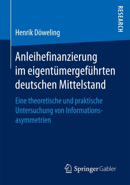 Anleihefinanzierung im eigentümergeführten deutschen Mittelstand - Henrik Döweling
