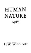 Cover-Bild zum Titel 'Human Nature' von 'D. W. Winnicott'