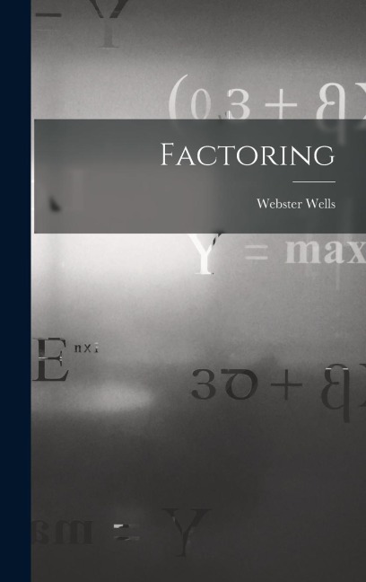 Factoring - Wells Webster