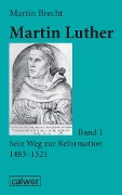 Cover-Bild zum Titel 'Martin Luther - Band 1' von 'Martin Brecht'