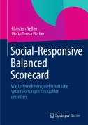 Cover-Bild zum Titel 'Social-Responsive Balanced Scorecard' von 'Maria-Teresa Fischer, Christian Neßler'