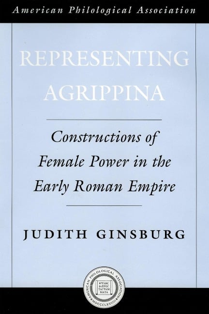 Representing Agrippina - Judith Ginsburg