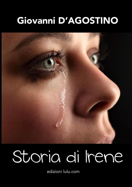Storia di Irene - Giovanni D'Agostino