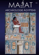 Cover-Bild zum Titel 'MA'At - Archäologie Ägyptens' von 'Mirco Hüneburg, Thomas Schneider'