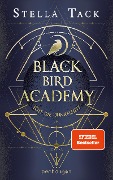 Black Bird Academy - Töte die Dunkelheit - Stella Tack