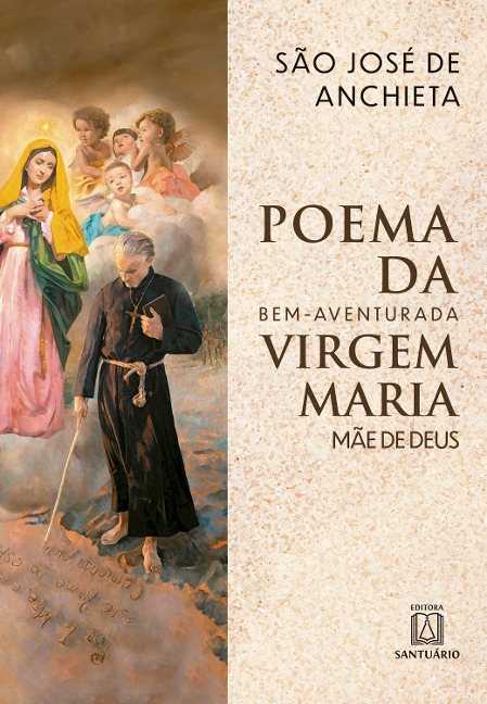Poema da Bem-aventurada Virgem Maria Mãe de Deus - São José de Anchieta