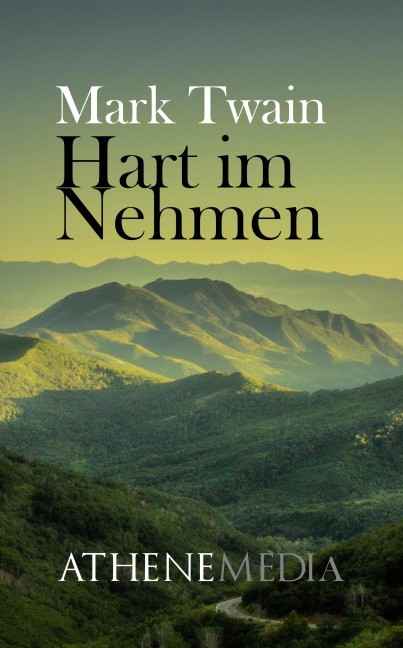 Hart im Nehmen - Mark Twain