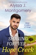 Cover-Bild zum Titel 'Sharing Forever in Hope Creek' von 'Alyssa J. Montgomery'